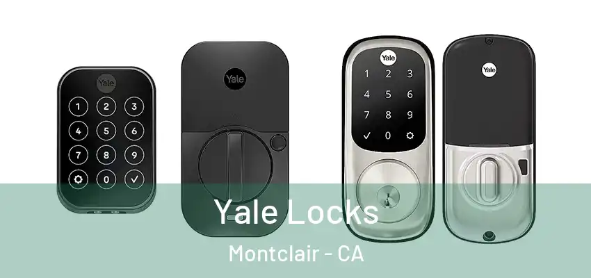  Yale Locks Montclair - CA